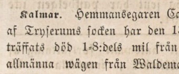 Carl Olofsson bodde i Ekströmsgården under mitten av 1800-talet. Han dog tragiskt ensam utomhus endast 47 år gammal. Artikeln är från Blekingeposten 1858.